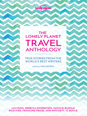 cover image of The Lonely Planet Travel Anthology